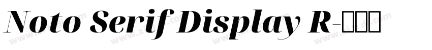 Noto Serif Display R字体转换